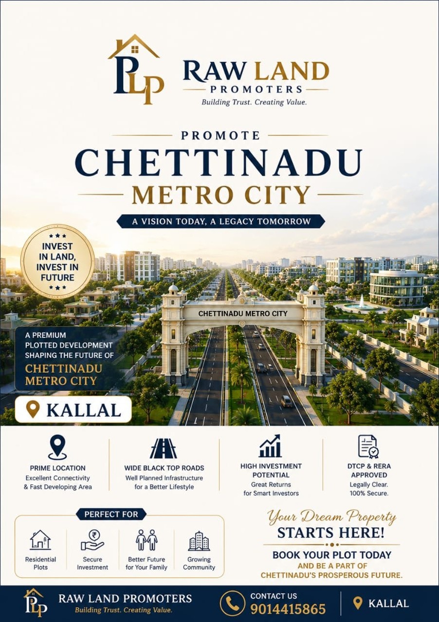 Chetti Nadu Metro City, Kallal